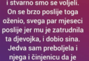 “Prije 32 godine smo raskinuli vezu od 5 godina i stvarno smo se voljeli”