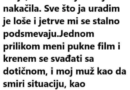 “Moja svekrva ima 4 sina, 3 snahe, a meni se nakačila. ..”