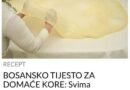 BOSANSKO TIJESTO ZA DOMAĆE KORE: Svima uspijevaju iz prve, TANKE I PROZIRNE, A NE PUCAJU I NE KIDAJU SE