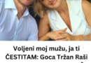 Voljeni moj mužu, ja ti ČESTITAM: Goca Tržan Raši javno saopštila NAJLJEPŠE VIJESTI poslije 7 godina borbe (FOTO)