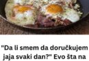 Da li smem da doručkujem jaja svaki dan?” Evo šta na to kaže kardiolog, a šta onkolog