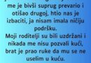 “Bune se moji što najviše volim svoju svekrvu…”