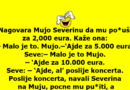 VIC DANA: Nagovara Mujo Severinu