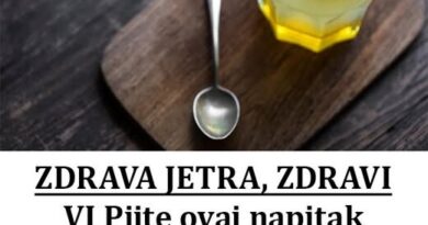 ZDRAVA JETRA, ZDRAVI VI Pijte ovaj napitak mjesec dana i bit ćete zdravi k’o dren