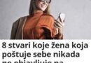 8 stvari koje žena koja poštuje sebe nikada ne objavljuje na društvenim mrežama