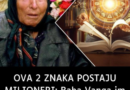 OVA 2 ZNAKA POSTAJU MILIONERI: Baba Vanga im predvidjela gomilu para do kraja 2025 godine